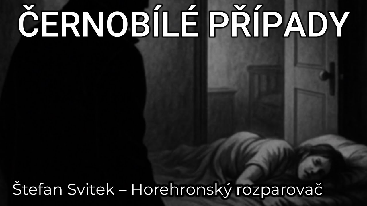 🎧 ČERNOBÍLÉ PŘÍPADY (EP54): Štefan Svitek – Poslední popravený v ČSSR