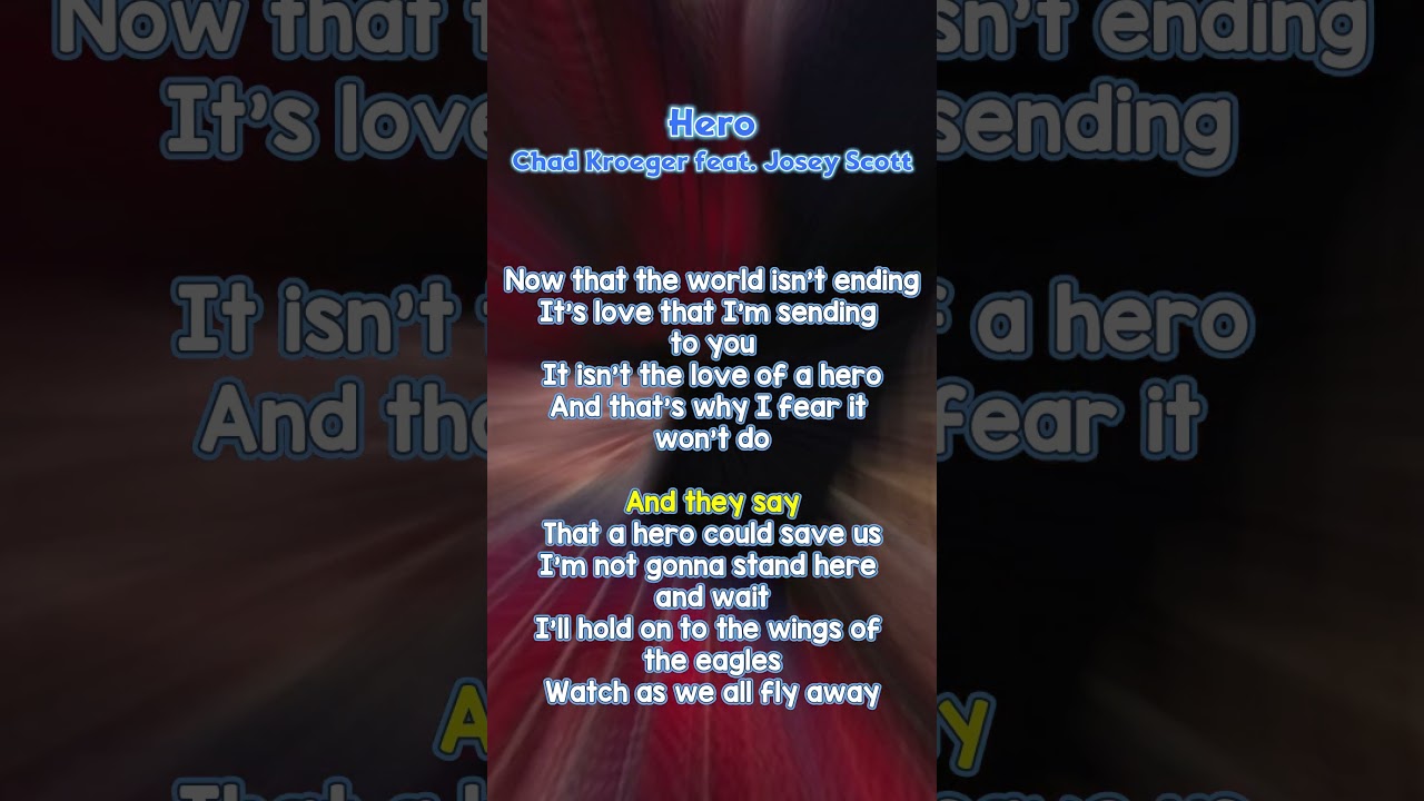 Hero - Chad Kroeger feat. Josey Scott 