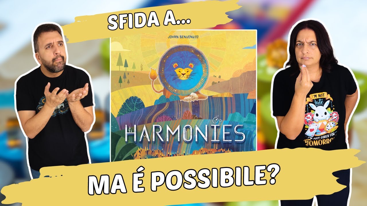 Harmonies, Partita Completa al Gioco da Tavolo di grande successo!