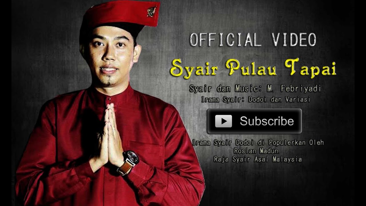 SYAIR MELAYU - SYAIR PULAU TAPAI - IRAMA DODOI DAN VARIASI   M  FEBRIYADI