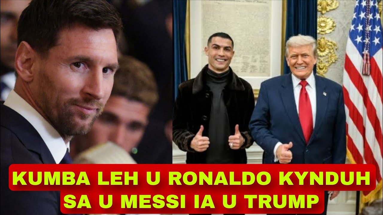 Kyndit thret ka jingkylli u Donald Trump ba ia nujor ia u Messi bad u Pele ym bad u Ronaldo 