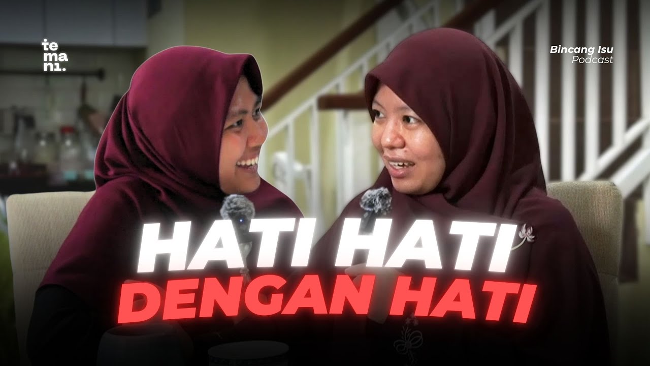 Tentang Hati - [Bincang Isu 58] ft. Teh Karina Hakman