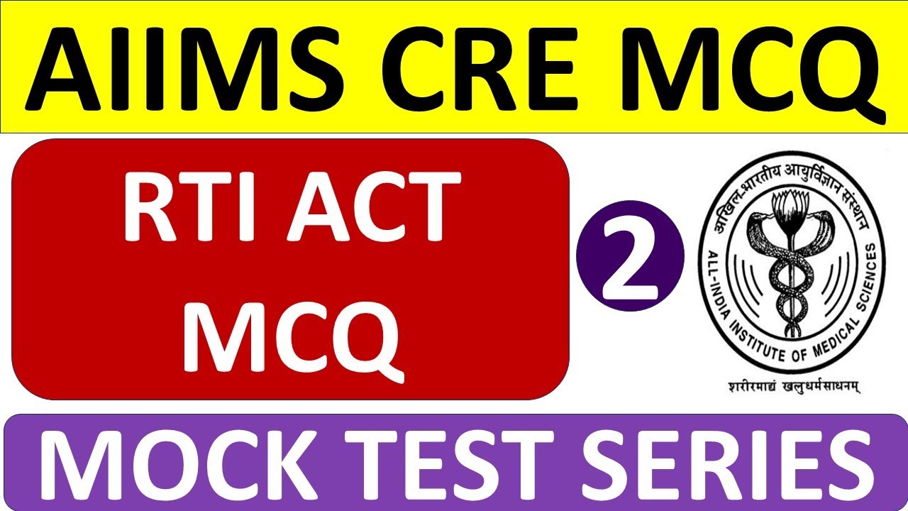 AIIMS CRE : RTI ACT (Right To Information Act) : MCQ Series : Study Portal Academy !!