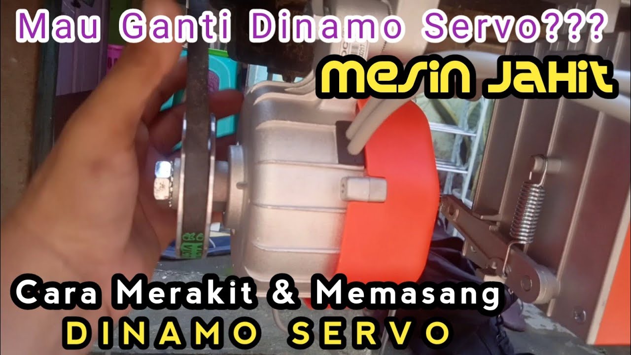 Cara Merakit & Memasang Dinamo Servo Mesin Jahit