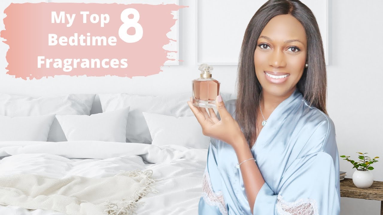 TOP 8 BEDTIME FRAGRANCE | PERFUME COLLECTION | CHARLENE FORD