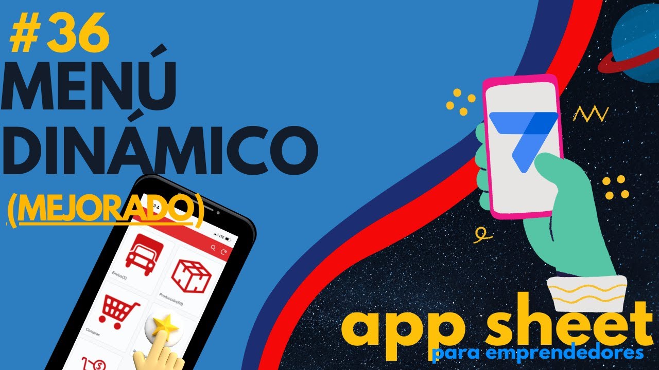 ✅ Menu Dinámico (Mejorado) en Appsheet - #36 App Sheet para EMPRENDEDORES