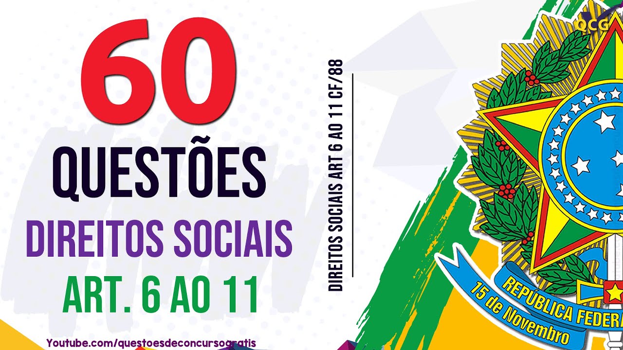 60 Questões de Direitos Sociais Art 6 ao 11 CF 88