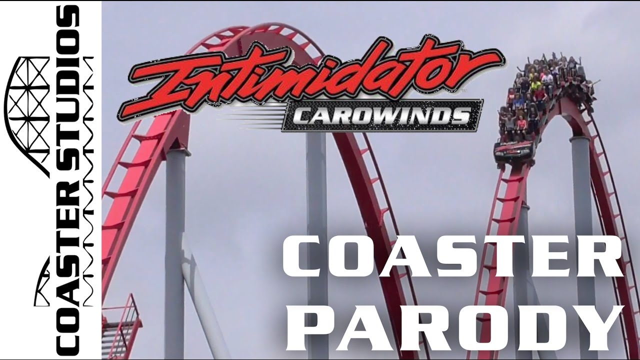 Coaster Parody: Intimidator at Carowinds
