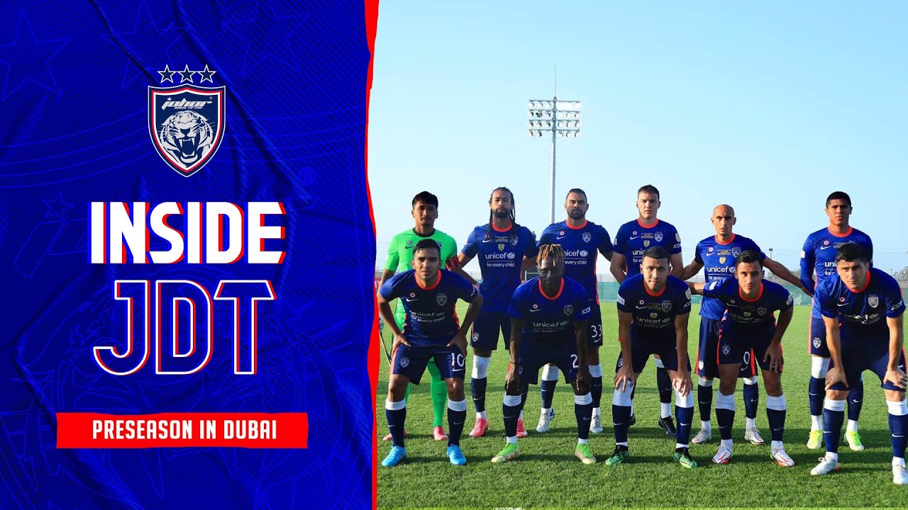 INSIDE JDT 2022 | EPISODE 1 | PRESEASON IN DUBAI