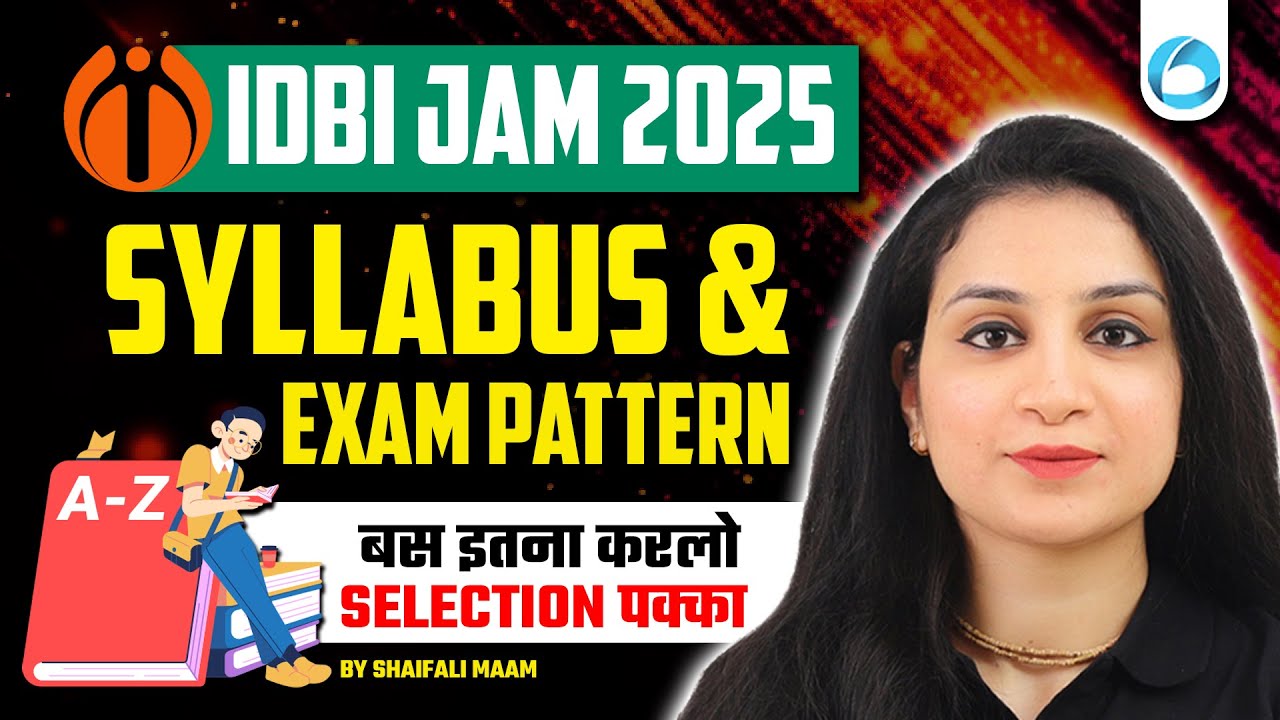 IDBI JAM Syllabus | IDBI JAM Exam Pattern | बस इतना करलो Selection पक्का | Full Detail Explained