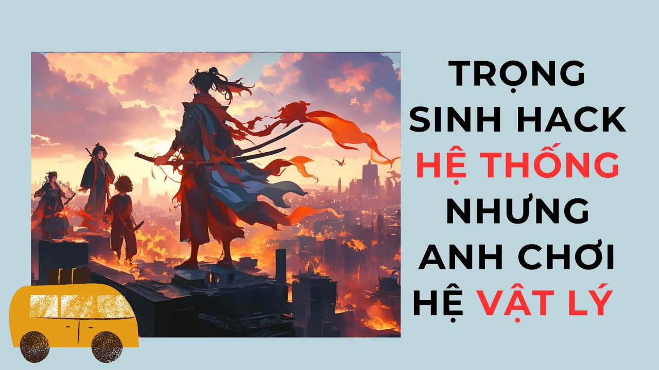 Phần 4 I Trọng Sinh Có Bug Hệ Thống Nhưng Lại Thích Chơi Hệ Vật Lý I Lưu Ly Hàn Vũ