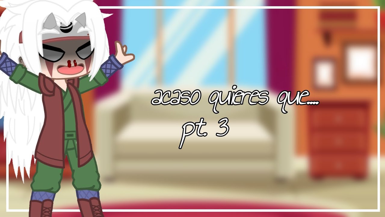 acaso quieres que me ponga falda y baile? pt.3/sn/obkk/.
