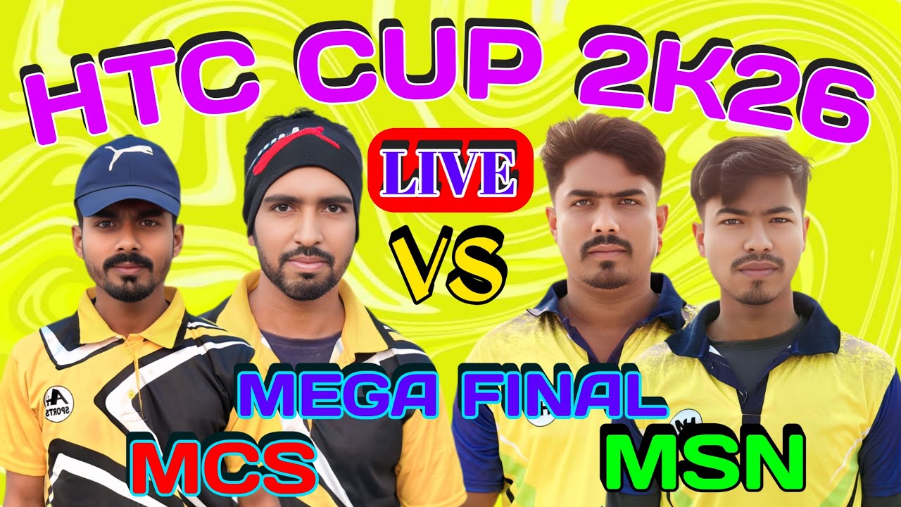 মেগা ফাইনাল/HTC CUP 2K26/MCS আট নম্বর vs MSN নাপিতখালী