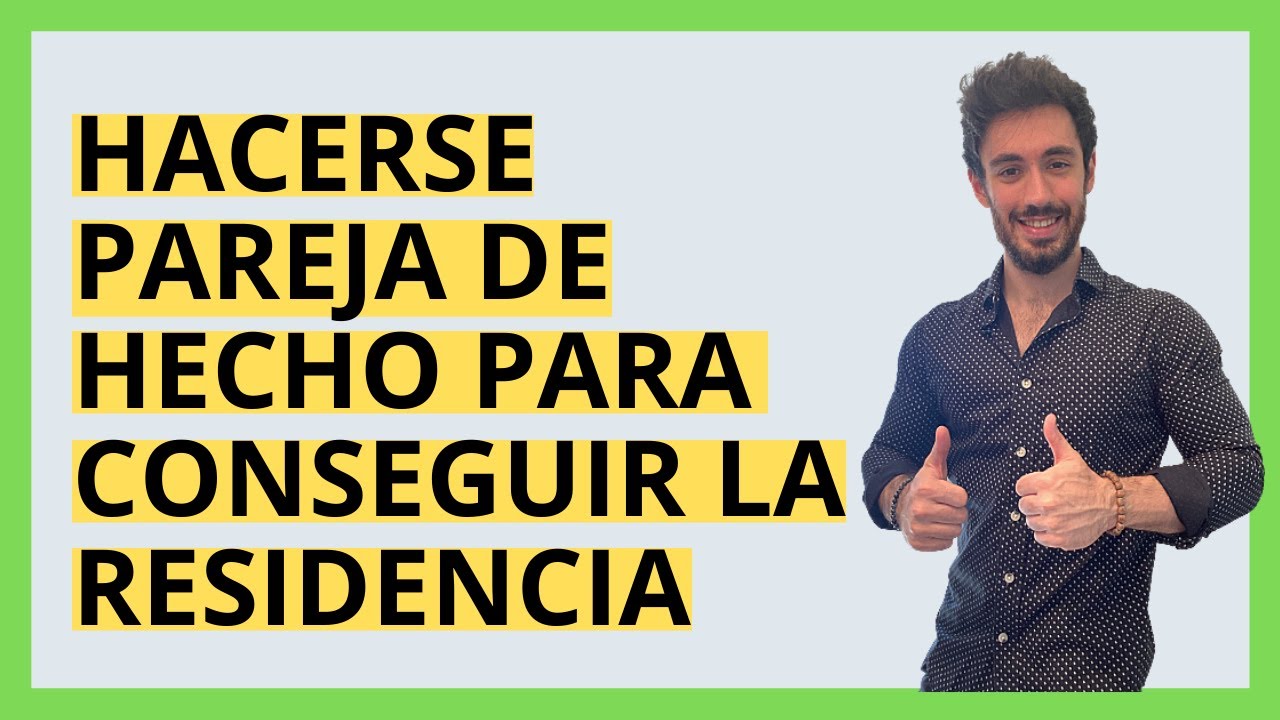 CÓMO hacerse PAREJA DE HECHO ✅  para CONSEGUIR LOS PAPELES (Residencia) en España 🇪🇸
