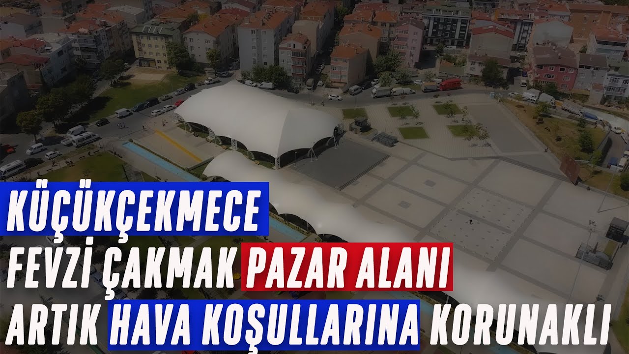 İBB, Küçükçekmece'de pazar alanına asma germe çatı sistemi yaptı