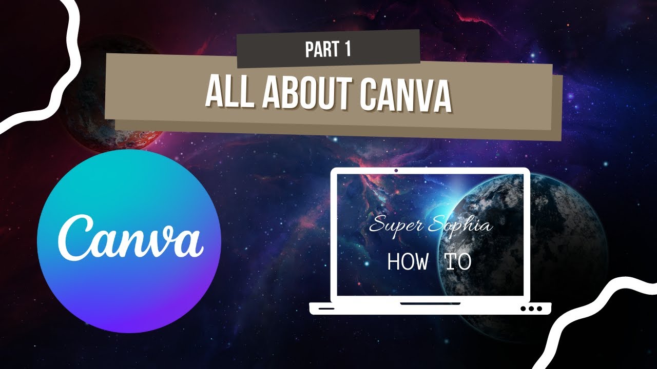 All about Canva! (Part 1)