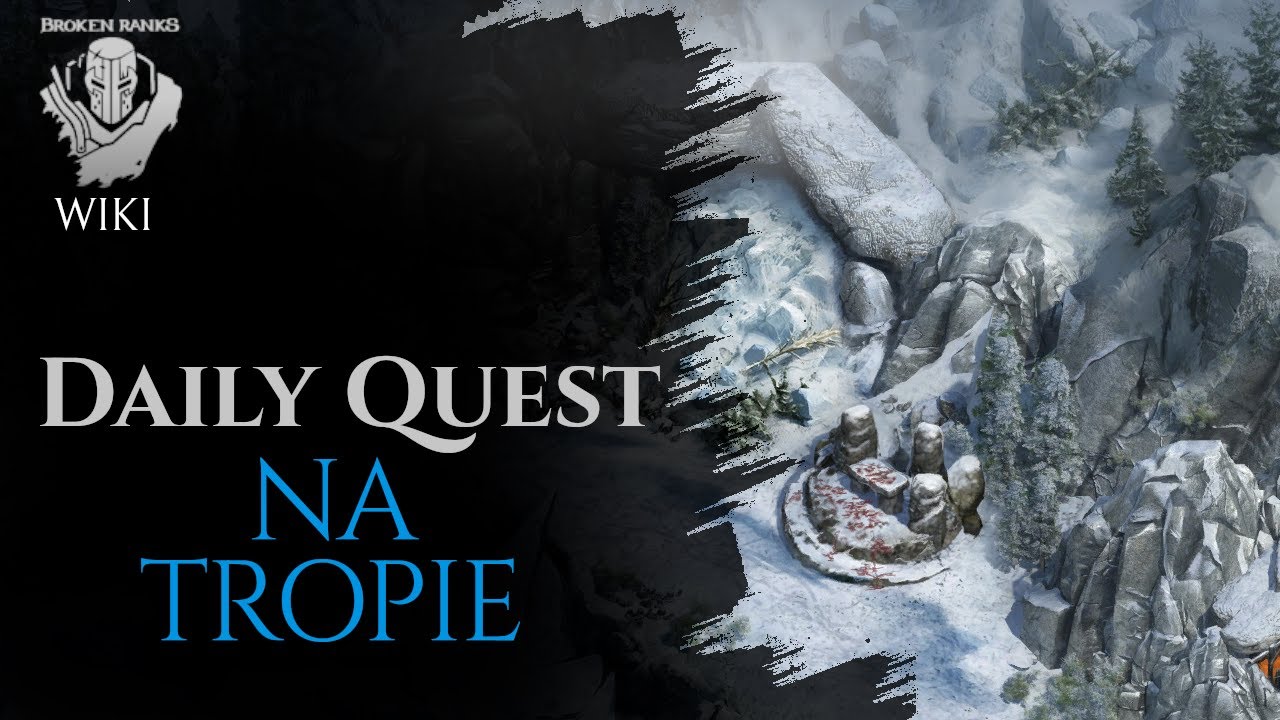 Broken Ranks | Daily Quest | Na tropie