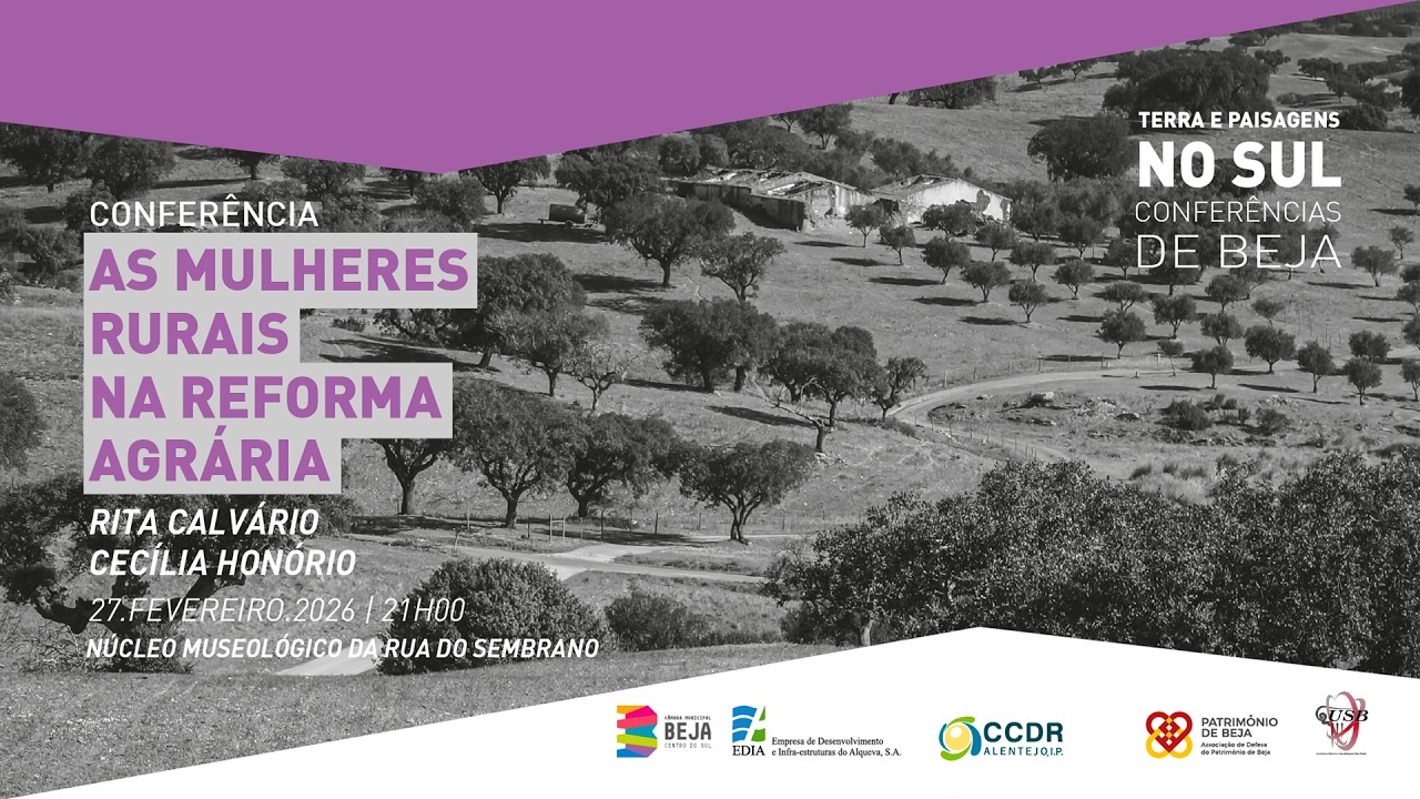 Conferências de Beja - As mulheres na Reforma Agrária
