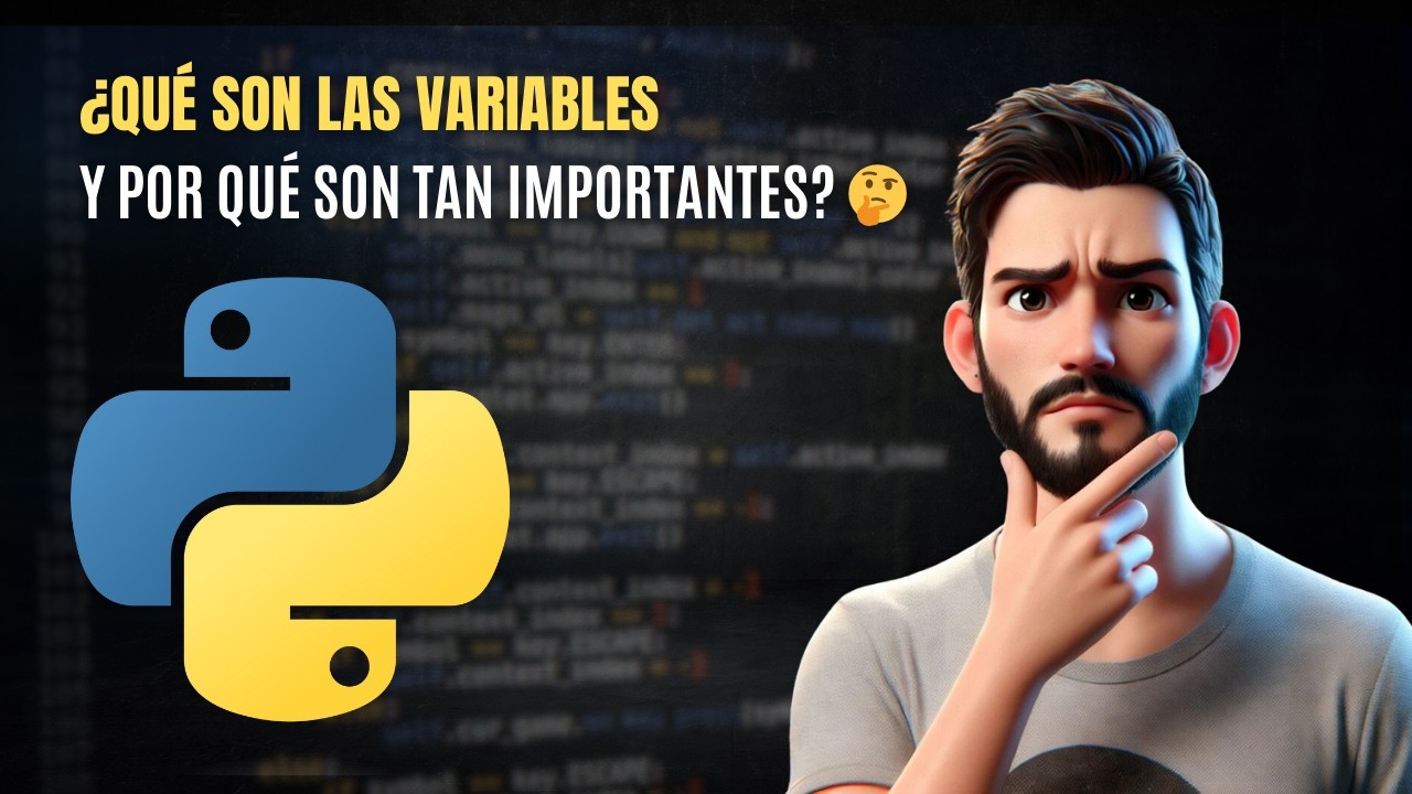 Variables en Python: Gu&iacute;a Completa para Principiantes 🚀 | Curso Python Desde Cero