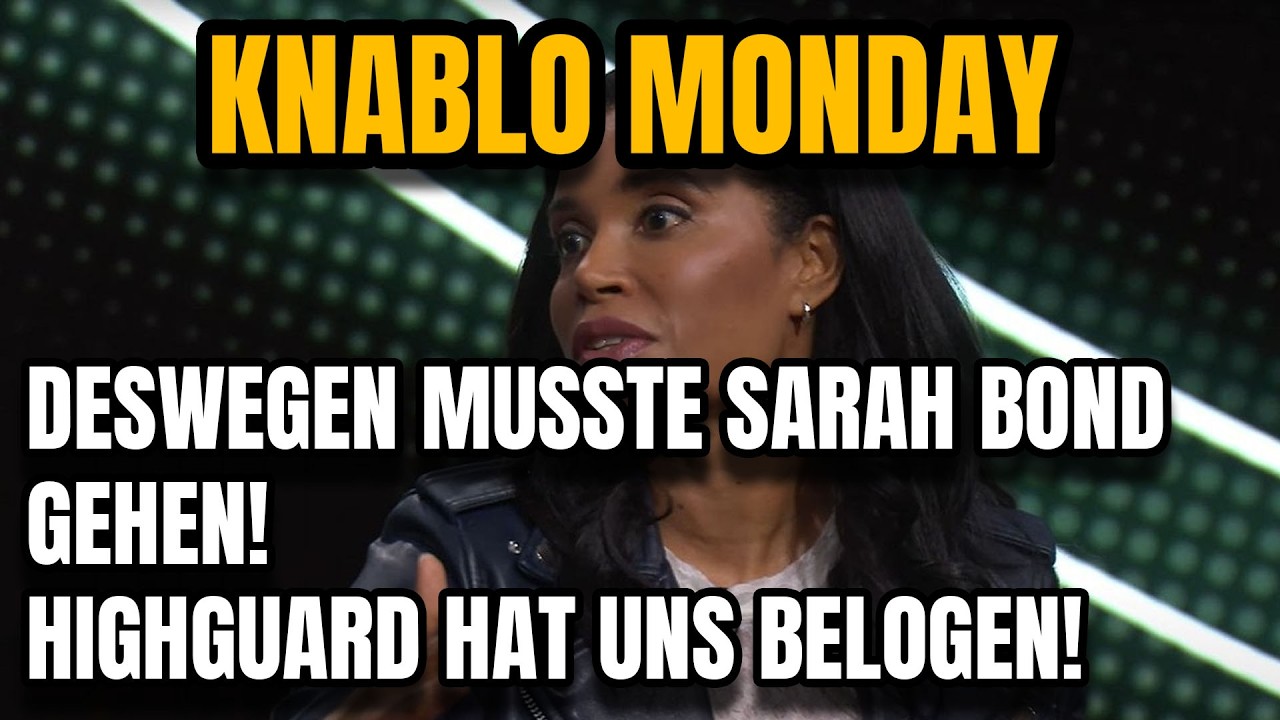 Mitarbeiter froh das Sarah Bond weg ist, Highguard Devs haben uns belogen - KNABLO MONDAY