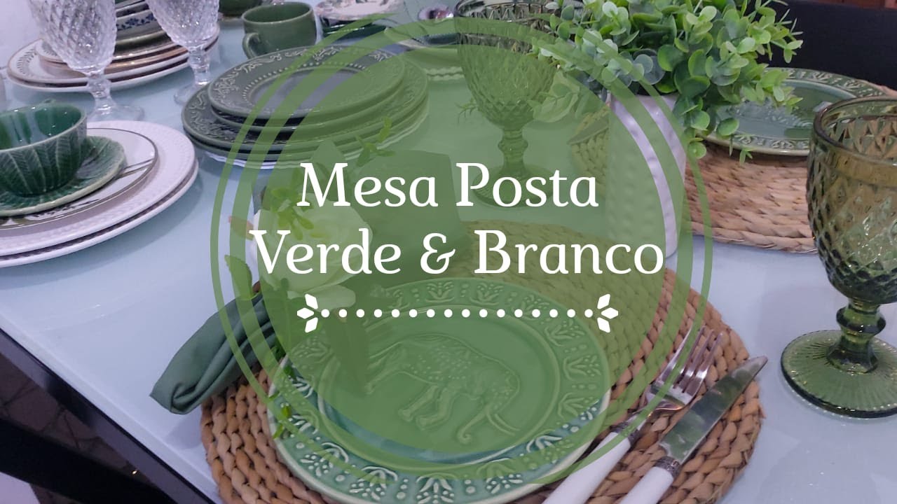 Mesa Posta Verde e Branca | 10 Opções | Jéssica Ávila