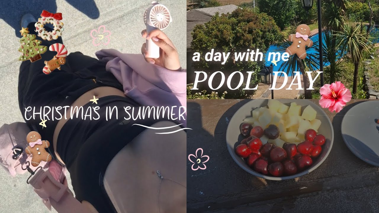 POOL DAY | Spend a day with me, Christmas during summer 🎄☀️