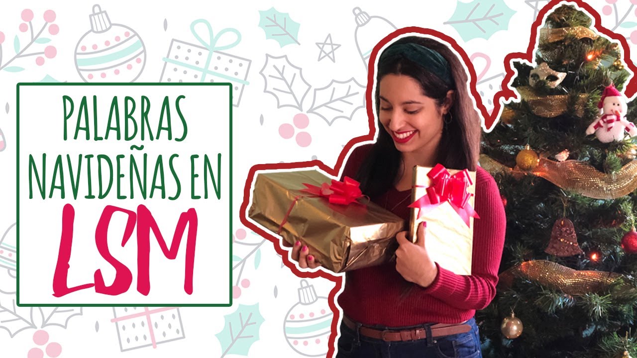 PALABRAS NAVIDEÑAS EN LENGUA DE SEÑAS MEXICANA