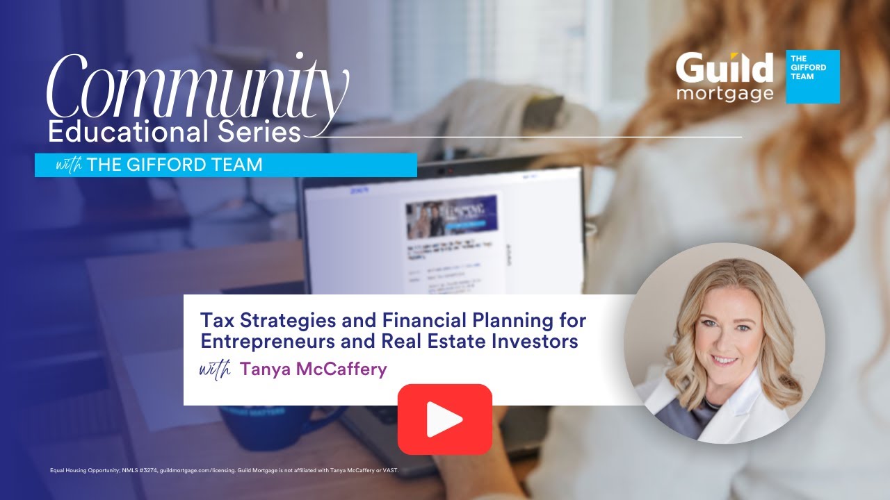 Tax Strategies & Financial Planning for Entrepreneurs & Real Estate Investors with Tanya McCaffery