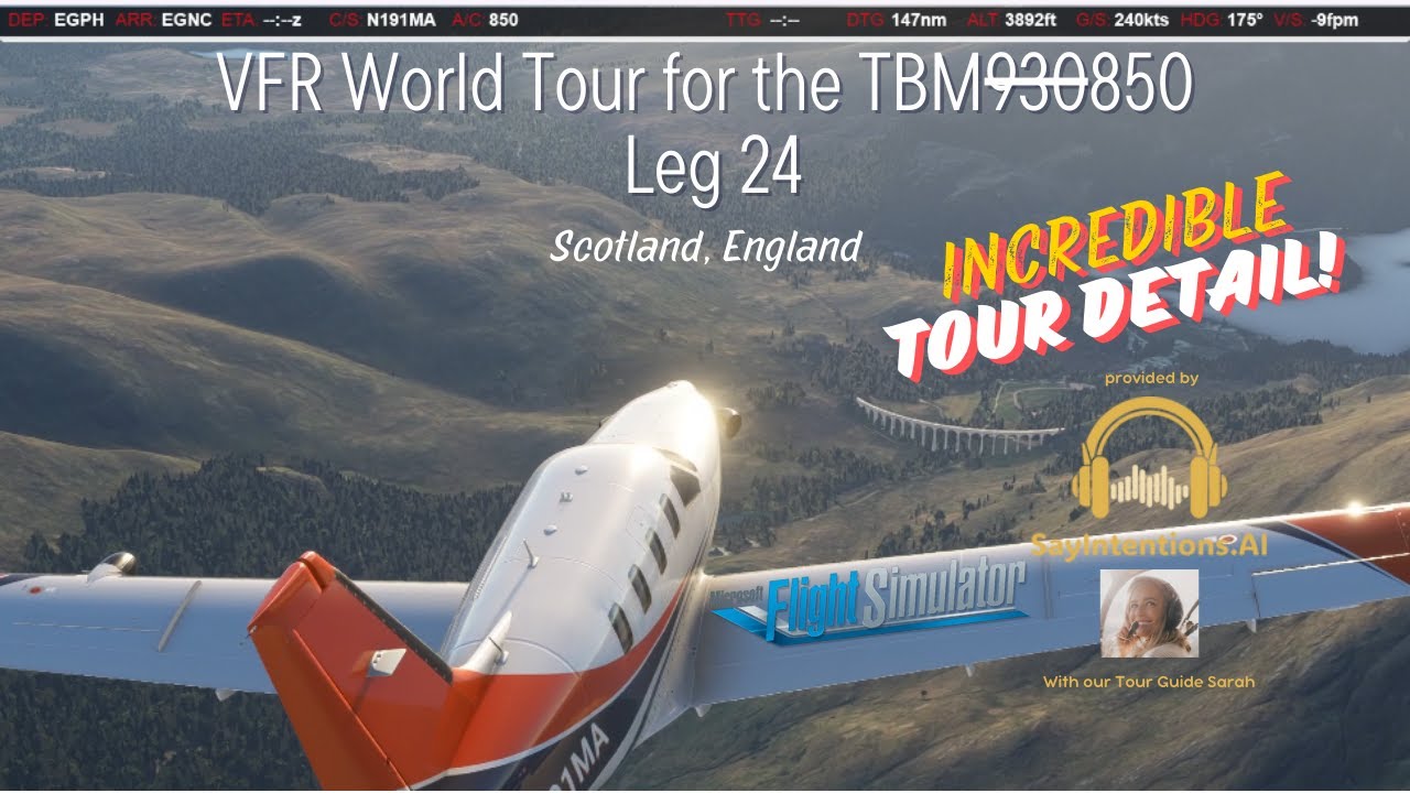 FLYING AROUND THE SCOTTISH HIGHLANDS IN SEARCH OF SIGHTS EGPH-EGNC | MSFS VFR WORLD TOUR - EP 24