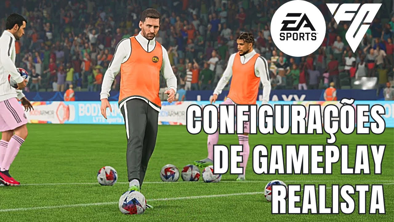 EA FC 24 - CONFIGURAÇÕES E GUIA DE GAMEPLAY REALISTA