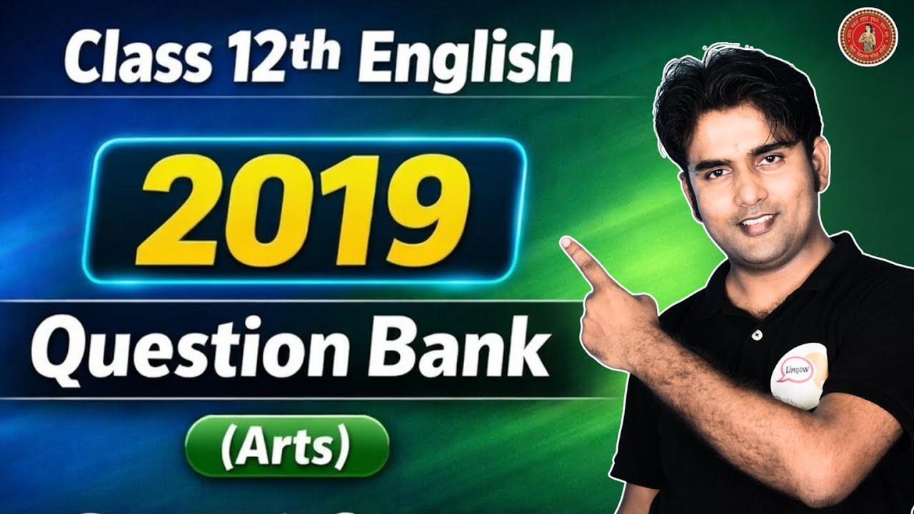 12th English | 2019 Question Bank Arts | English Question | Bank Bihar Board 2026 की तैयारी!
