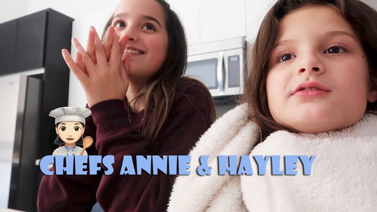 Chefs Annie & Hayley 🍳 (WK 363.4) | Bratayley