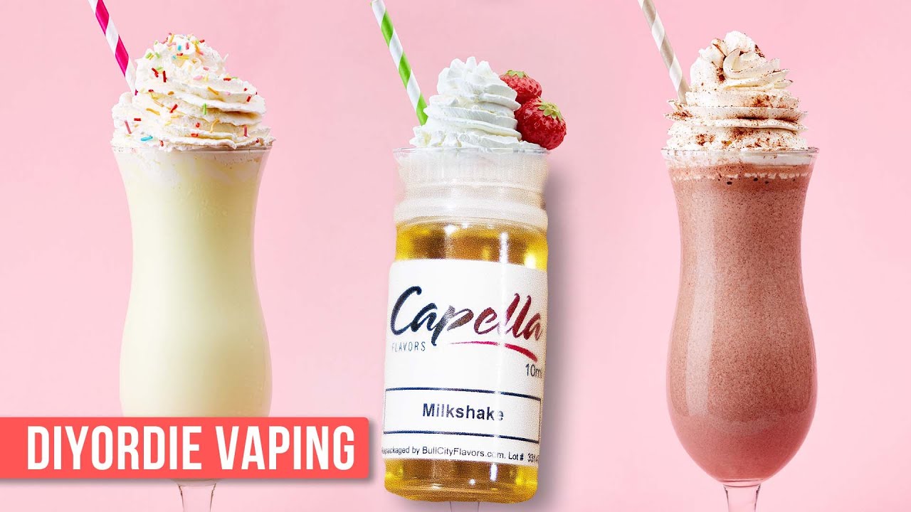 Make the Best Milkshake Vapes