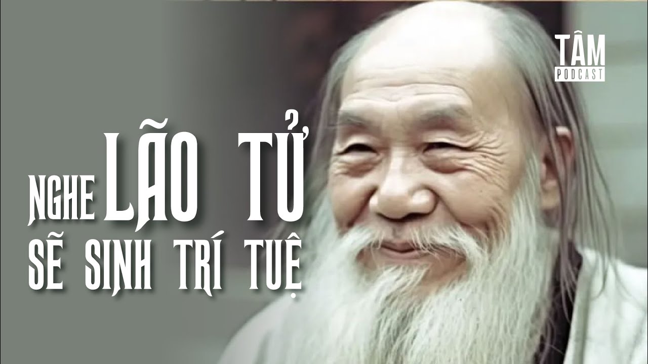 100 câu nói tinh hoa Trí tuệ của Lão Tử