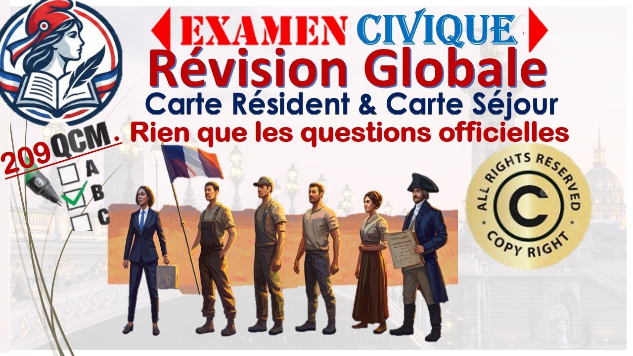 Examen Civique Révision Globale, Ttes les Questions Carte Résident et Carte Séjour #examencivique