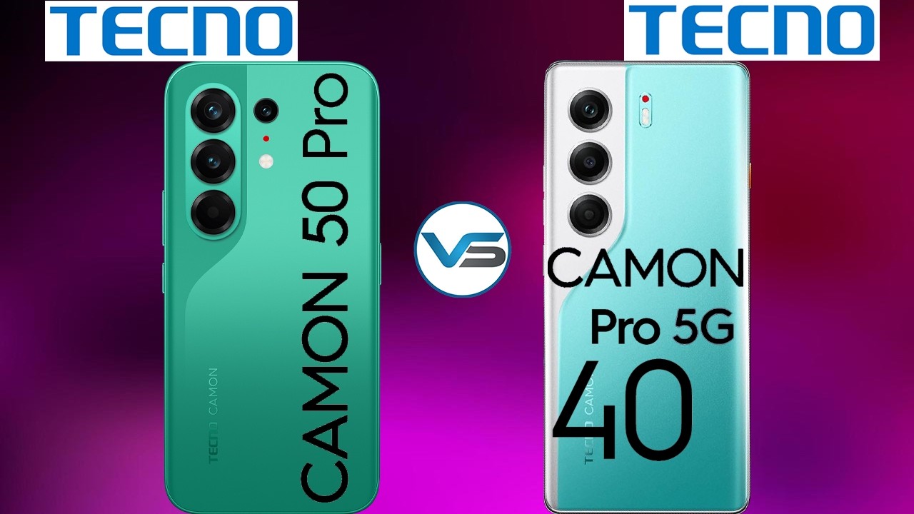 Tecno Camon 50 Pro 4G VS Tecno Camon 40 Pro 5G | Tecno Camon 40 Pro 5G VS Tecno Camon 50 Pro 4G