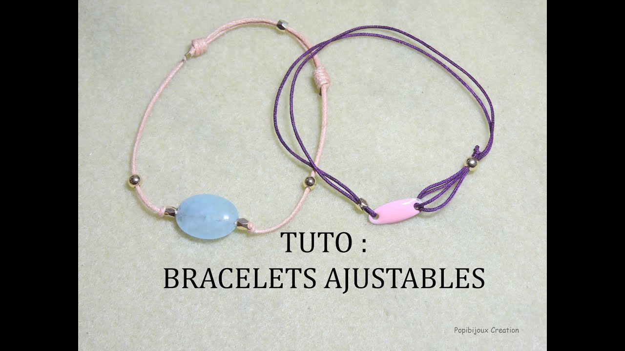 TUTO  BRACELETS AVEC NŒUDS AJUSTABLES