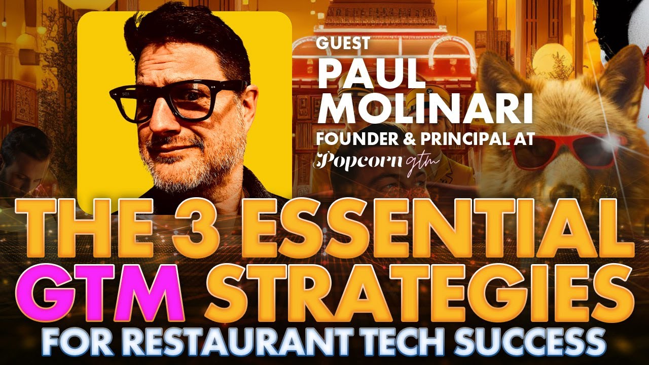 The 3 Essential GTM Strategies for Restaurant Tech Success