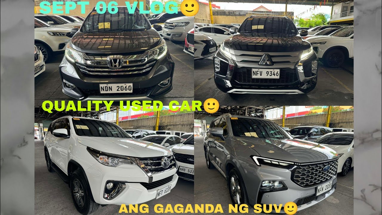 SEPT 06 VLOG🙂QUALITY USED CAR,MAY MGA BAGONG SUV TAYO NGAYON🙂