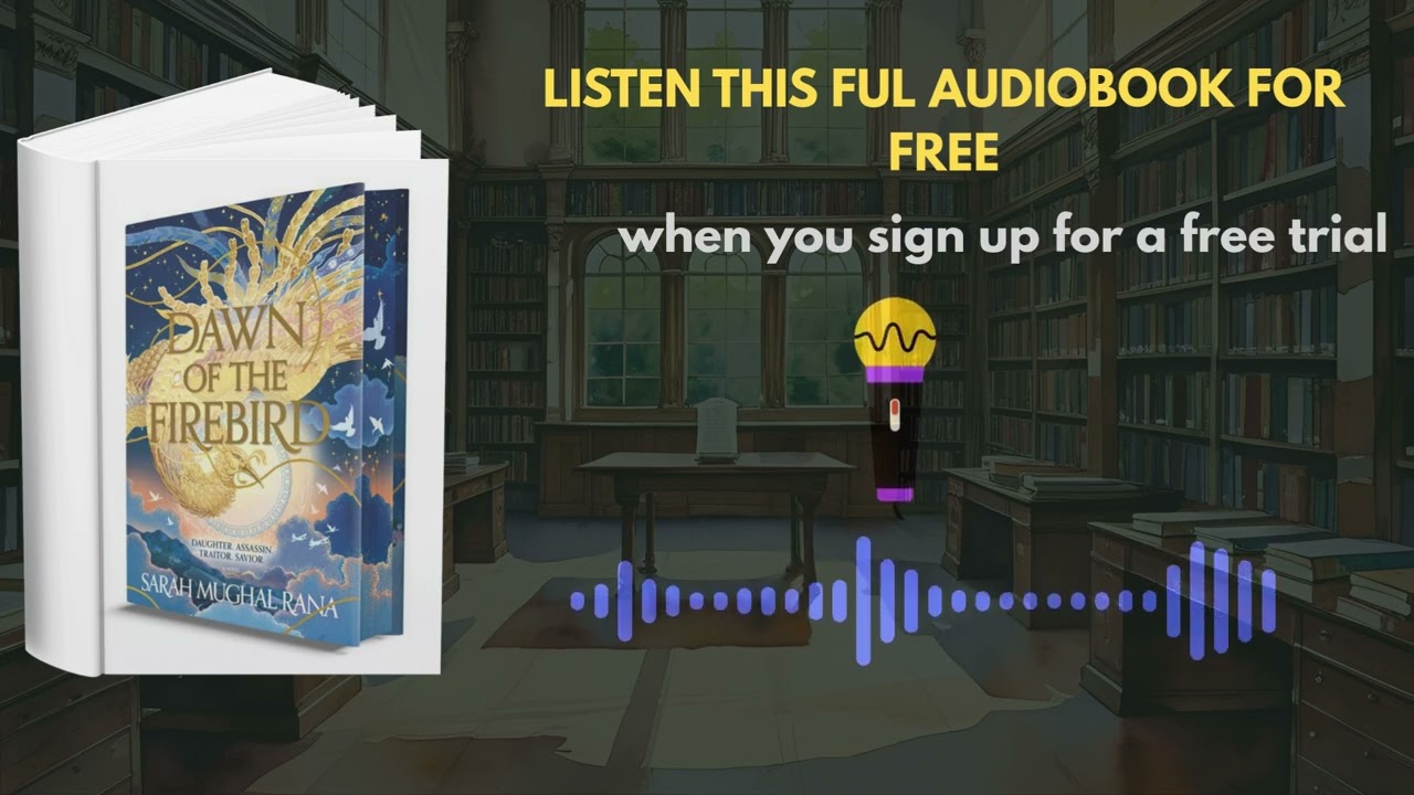 Dawn of the Firebird Audiobook | Epic Fantasy Adventure by Sarah Mughal Rana