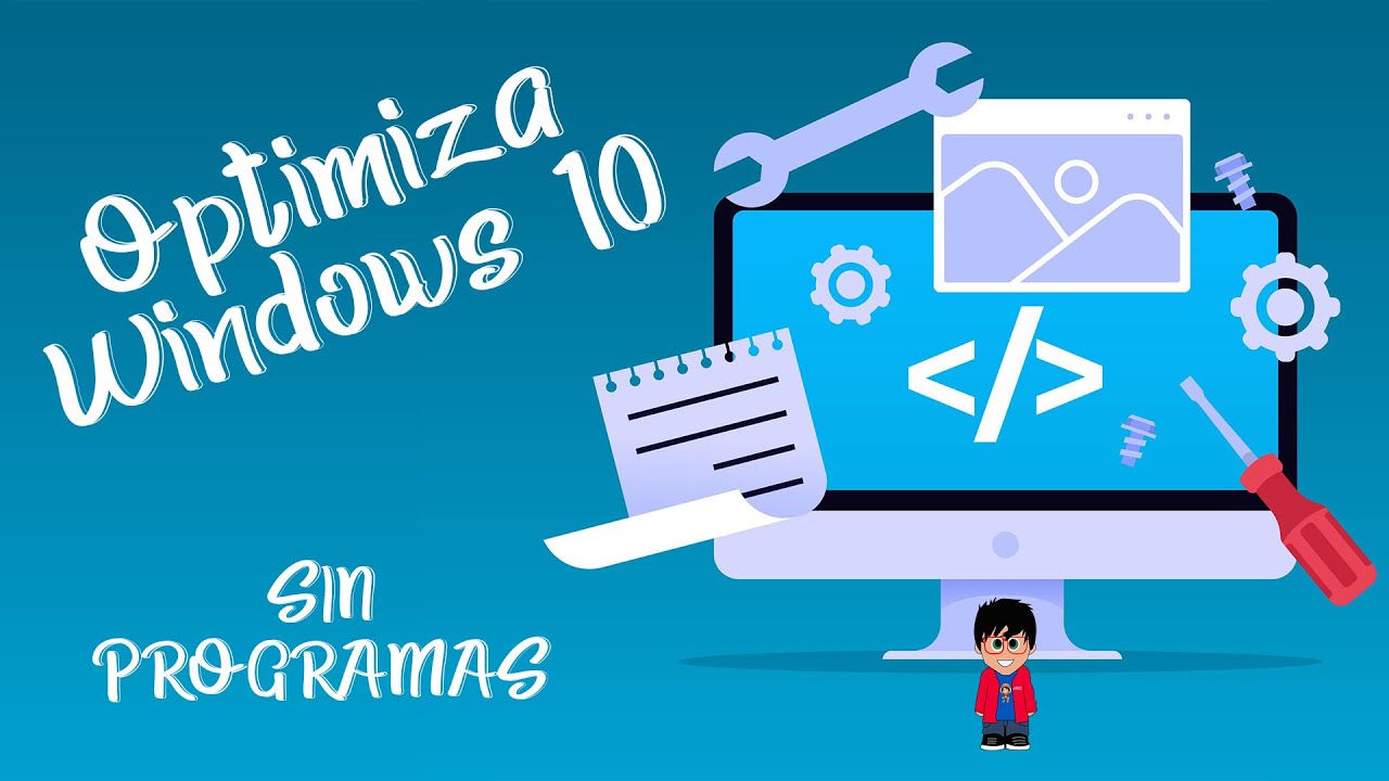 Optimiza Windows 10 SIN PROGRAMAS