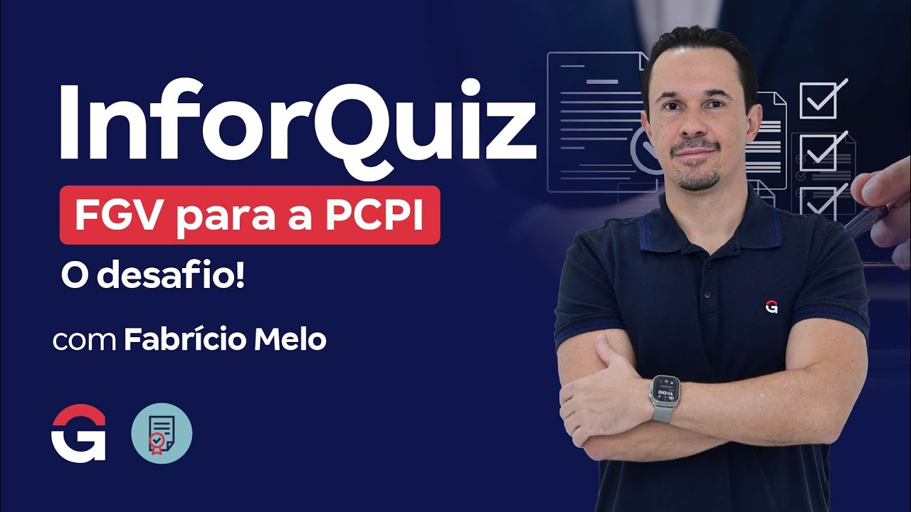 Inforquiz: FGV para a PCPI com Fabr&iacute;cio Melo