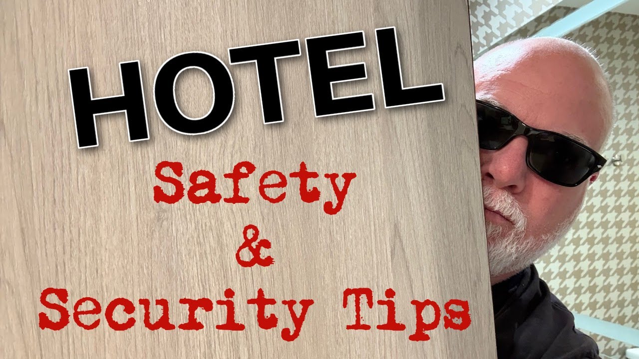 Hotel Safety & Security (For the Solo Traveler)