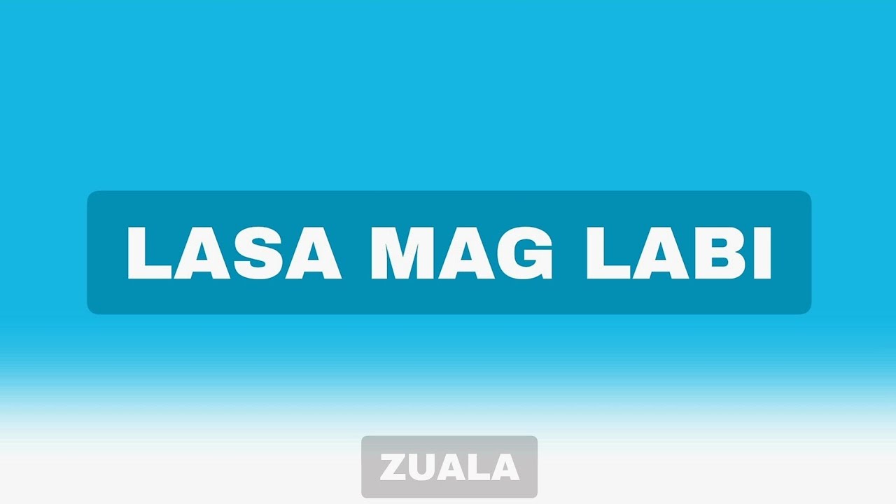 ZUALA - LASA MAG LABI (COVER)
