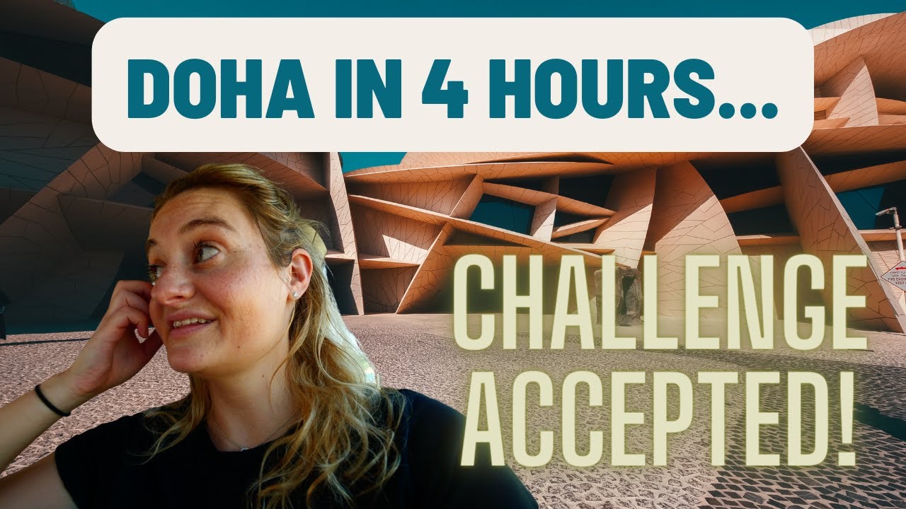 4 HOURS in DOHA QATAR