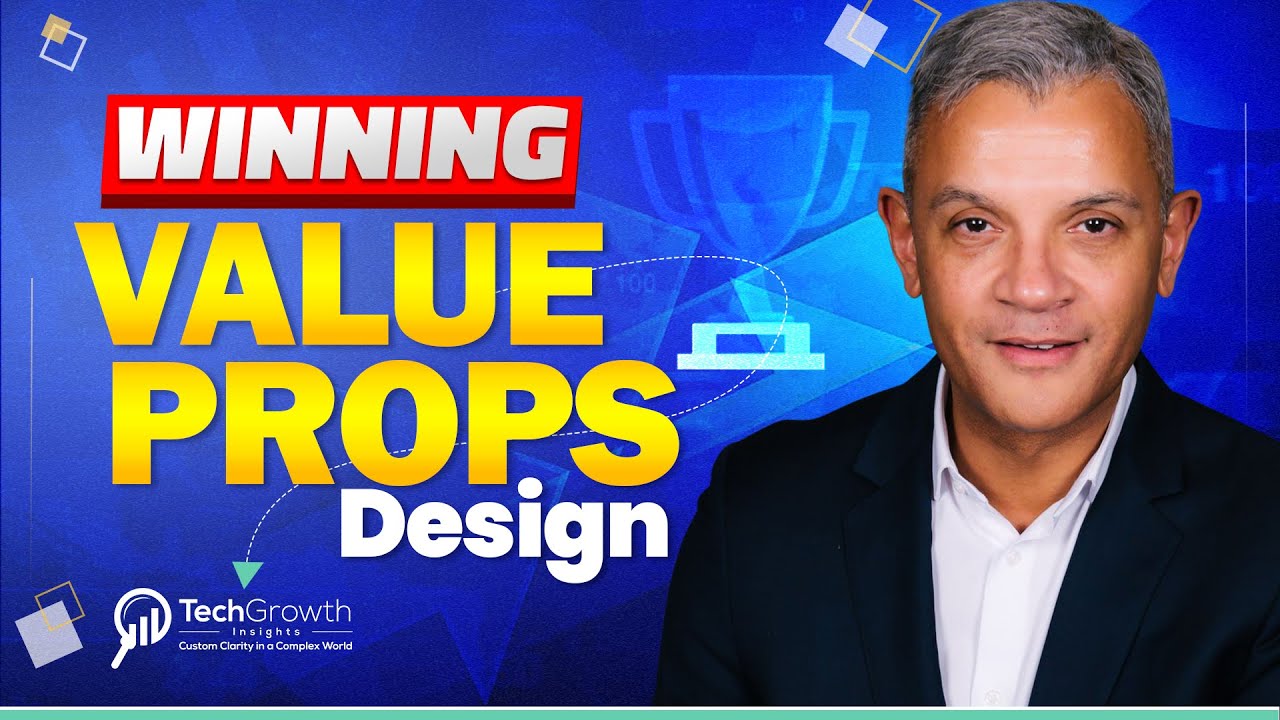 The Secret to Unlocking B2B Tech Success: Killer Value Proposition - TechGrowth Insights