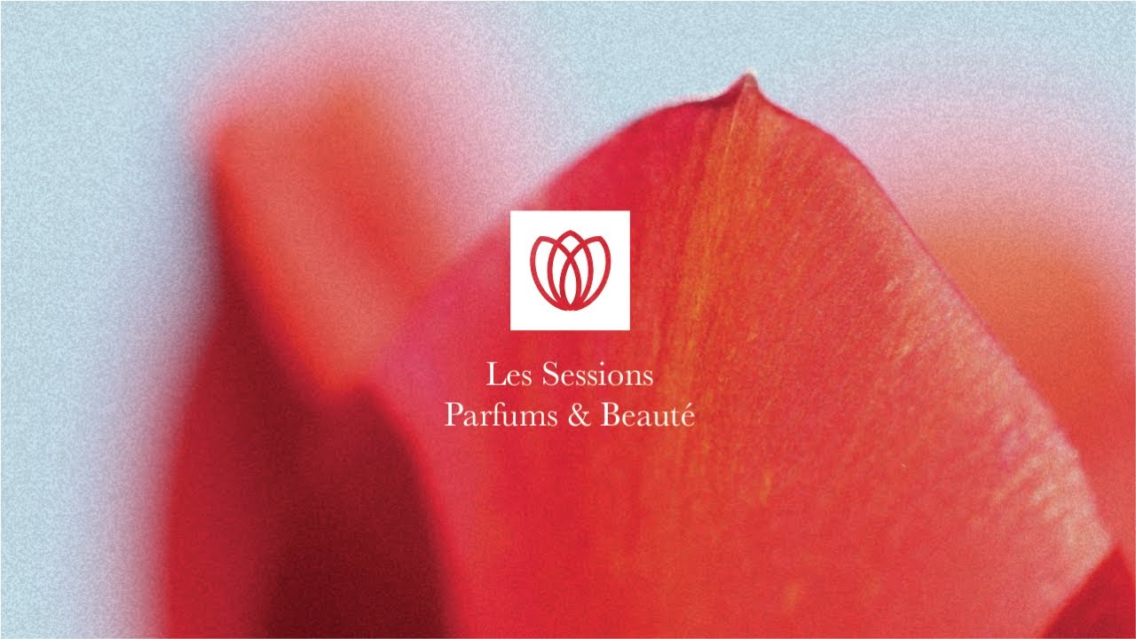 Les Sessions Parfums & Beauté #1
