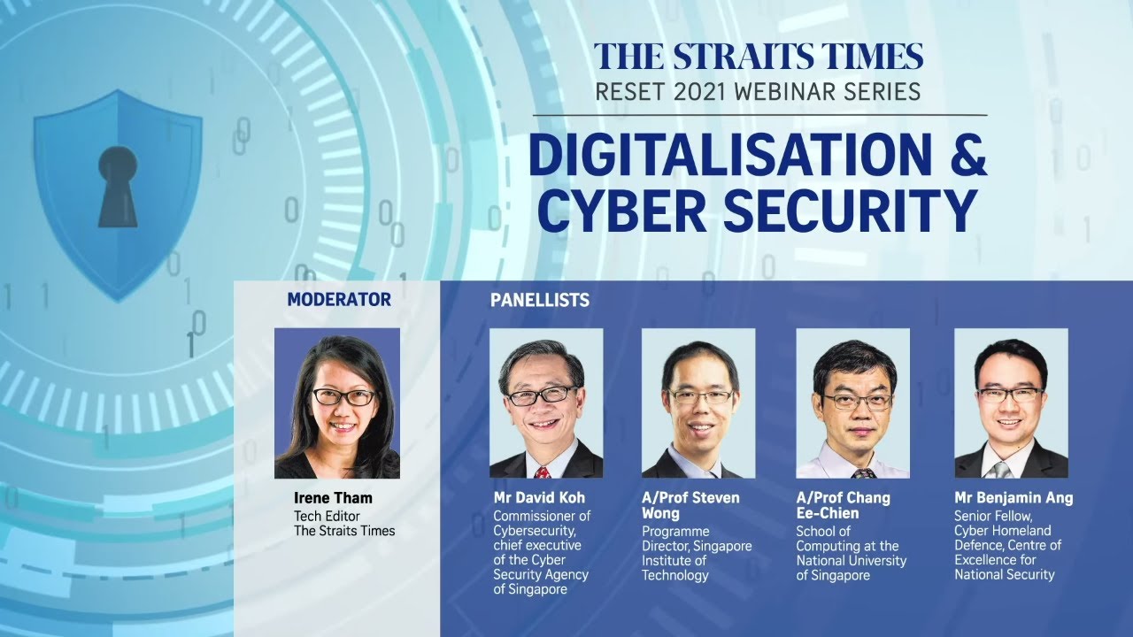 Digitalisation and Cyber Security | Reset 2021 Webinar | The Straits Times