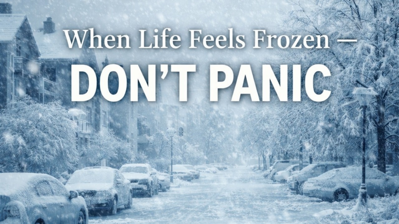When Life Feels Frozen — Don’t Panic | Growth Motivation for When You Feel Stuck