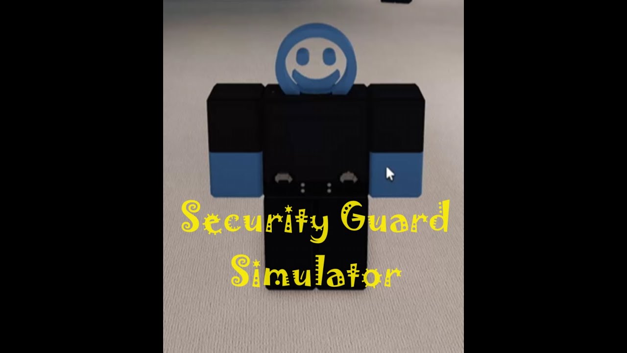 Security Guard Simulator (Roblox)